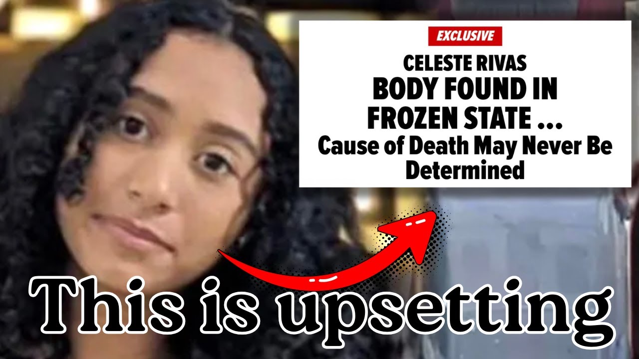 BREAKING Celeste Rivas FOUND in FROZEN STATE| Who HELPED D4VD DAVID ...