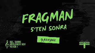 5Ten Sonra - Fragman