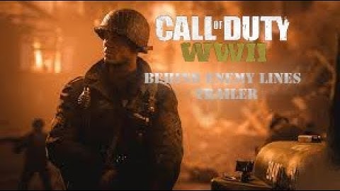 Behind Enemy Lines: Call Of Duty World War II Epic Trailer (made by BlackStudious Gaming)