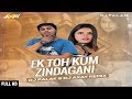 Ek toh kum zindagani  dj palakaxayremixmarjaavannora ftanishk bneha kyash n