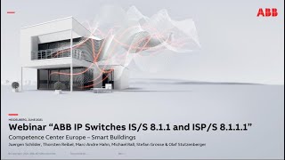 Webinar about ABB IP Switches IS/S 8.1.1 and ISP/S 8.1.1.1 screenshot 1