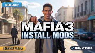 How to Install Mods in Mafia III (Mafia 3) – Beginner-Friendly Guide (2026)