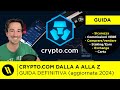 Cryptocom la guida definitva app carta exchange  tutorial e recensione  aggiornato 2024