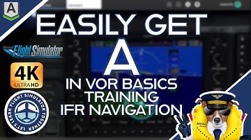 2.15 Easily Get A in VOR Basics Exercise | IFR Navigation Training | #MSFS2020 | Honeycomb Alpha Brv