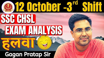 12 October-3rd Shift SSC CHSL 2019 ANALYSIS | CHSL Tier-1 Maths All 25 Questions By Gagan Pratap Sir