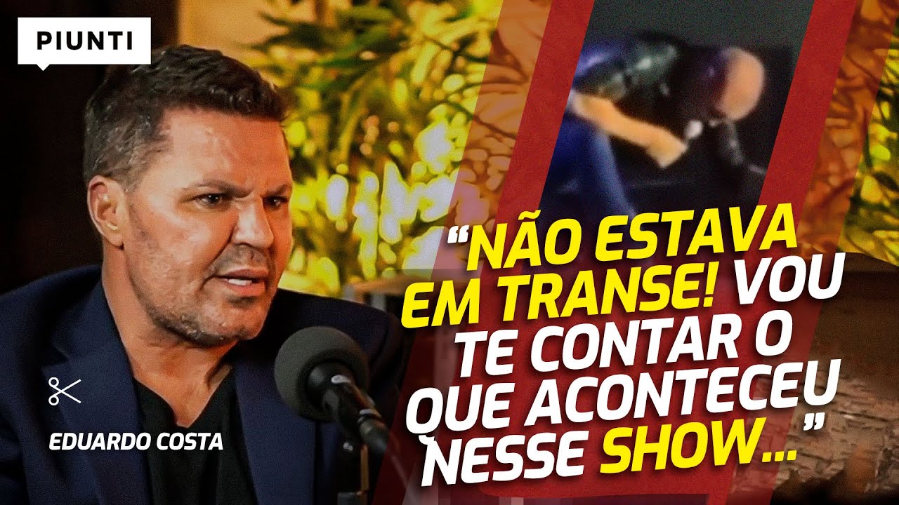O QUE ACONTECEU COM O EDUARDO COSTA? | Piunti