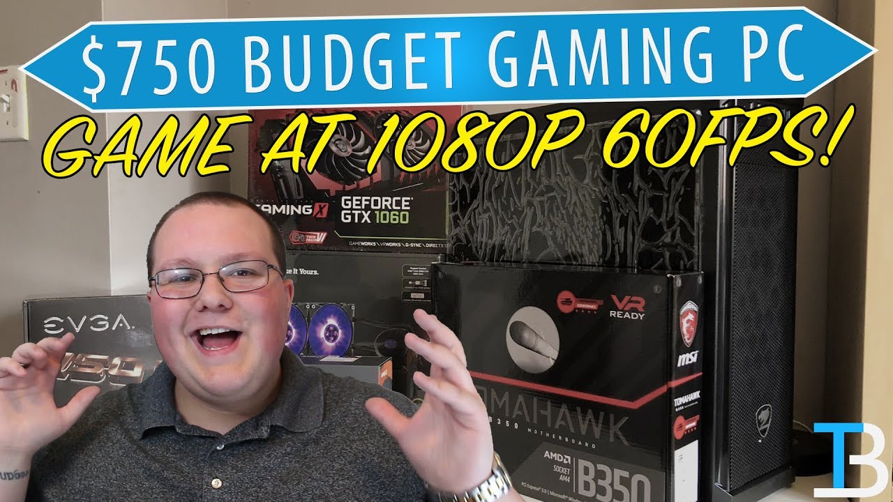 $750 Gaming PC Build in 2018 (Play Games At 1080P 60FPS Medium to High Settings!) nicking meaning in hindi