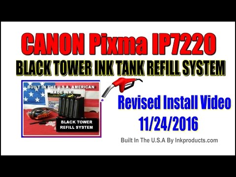 CIS For Canon Pixma IP7220 Printer Revised Install Video