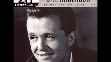 Bill Anderson - But You Know I Love You