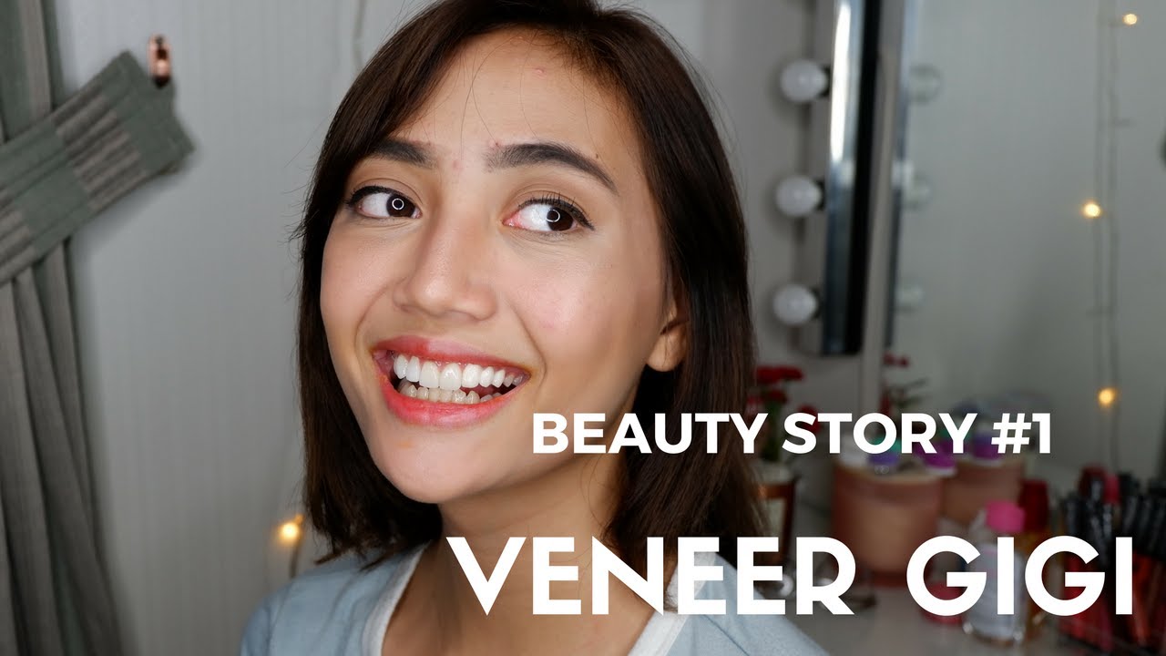 VENEER GIGI | #BEAUTYSTORY2 | Nabiladnvn