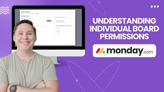 Understanding Individual Board Permissions ⁞ Monday.com