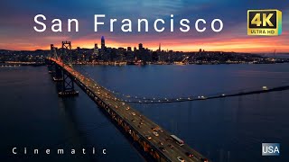 San Francisco 4K - Scenic Short Film With Cinematic Music