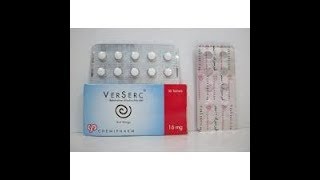 فيرسيرك أقراص لعلاج الشعور بالدوخة أو الدوار Verserc Tablets