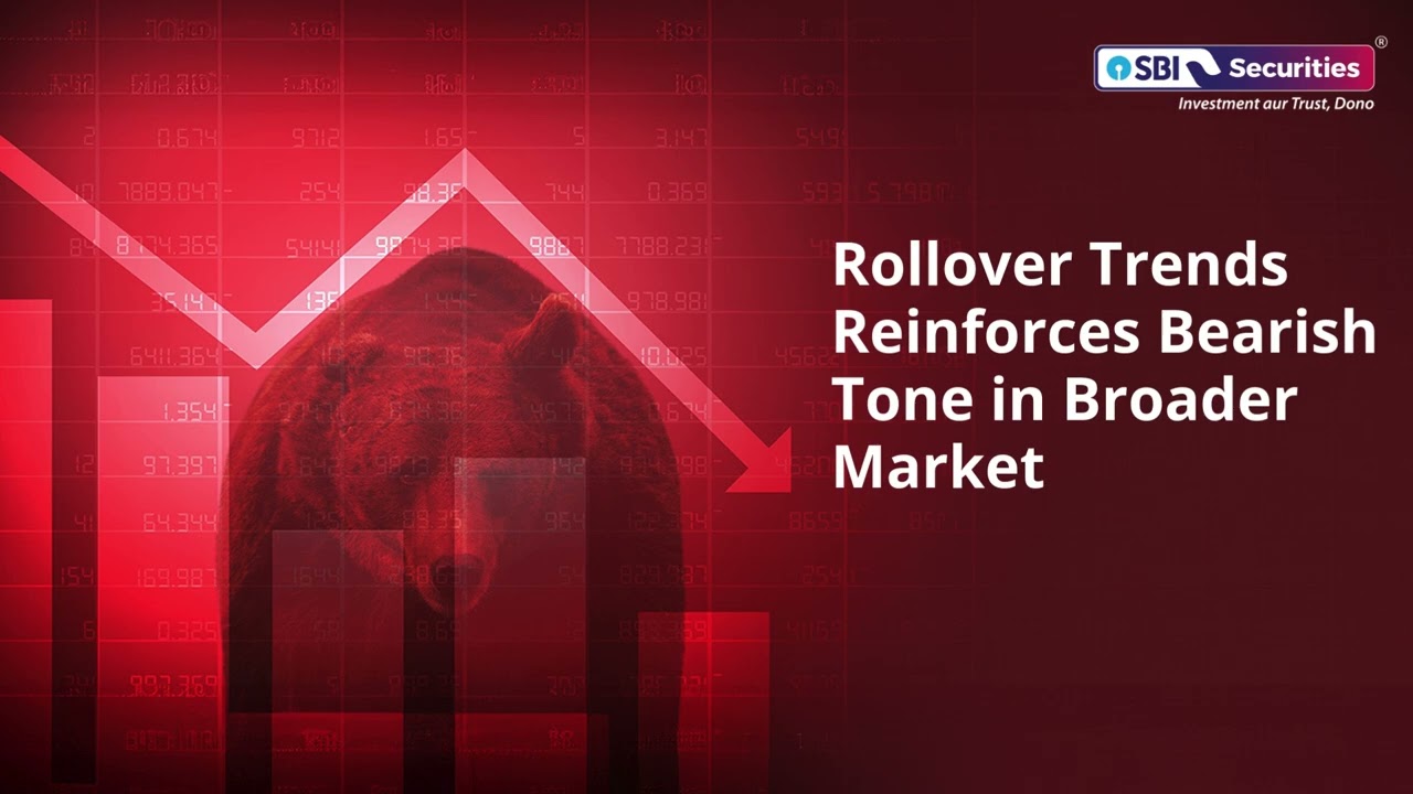 Rollover Trends Reinforces Bearish Tone in Broader Market