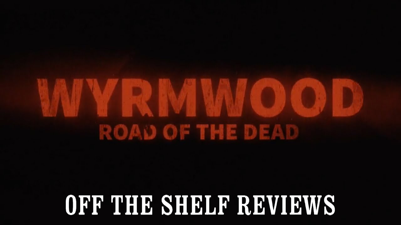 Wyrmwood Review Off The Shelf Reviews YouTube