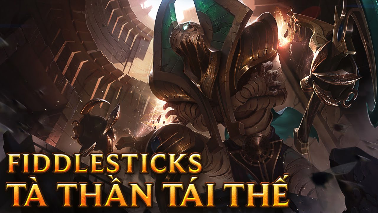 thoại Fiddlesticks Tà Thần Tái Thế - Risen Fiddlesticks.Hình ảnh và hiệ...