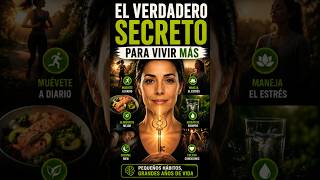 El verdadero secreto para vivir más #longevidad