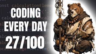 Coding Every Day Day 27/100