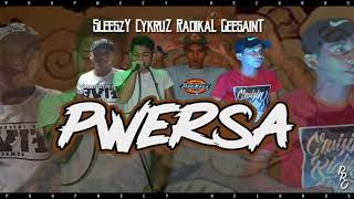Pwersa - Cykrus Geesaint Sleeszy Radikal