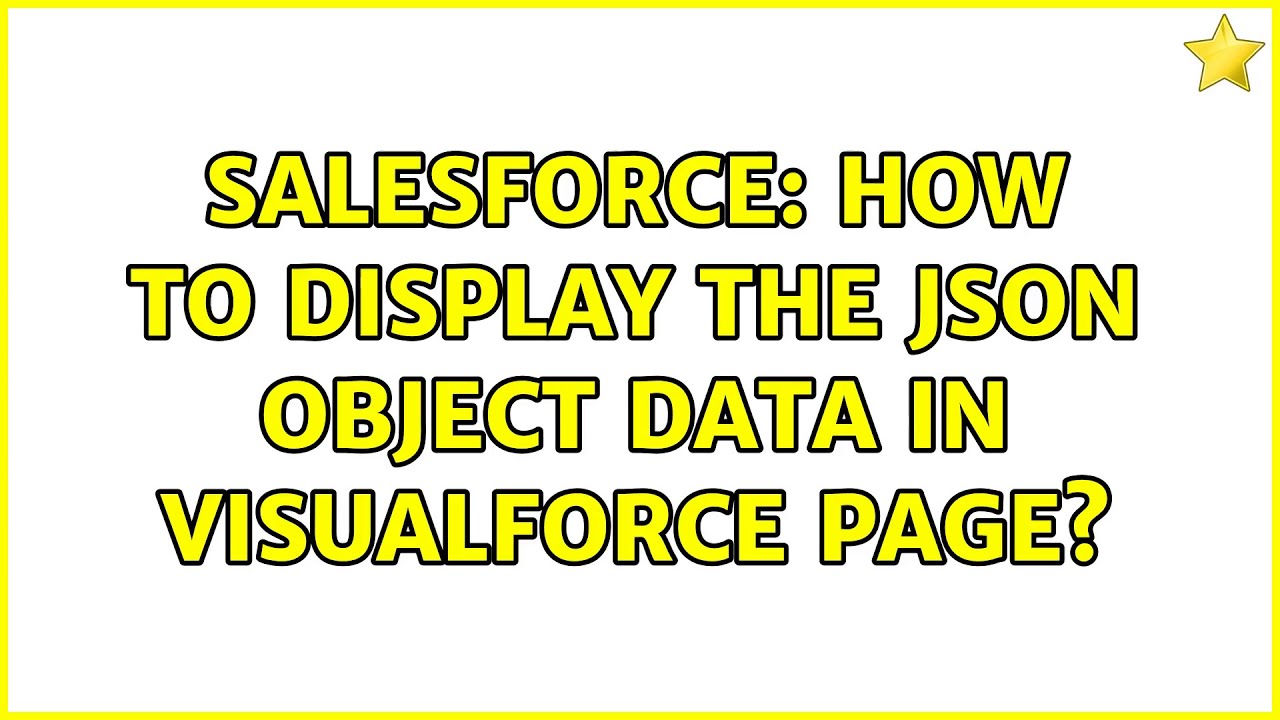 Salesforce How to display the JSON Object data in Visualforce page? (3