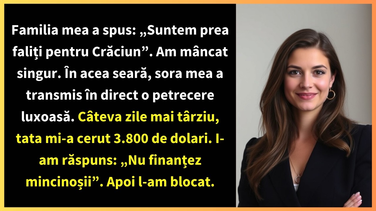 Familia mea a spus: „Suntem prea faliți pentru Crăciun”. Am mâncat singur. În acea seară,