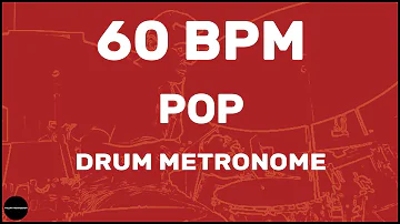 Pop | Drum Metronome Loop | 60 BPM