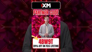 XM Partner Code “4BW9T” – Get 20% Lifetime Trading Fee Discount