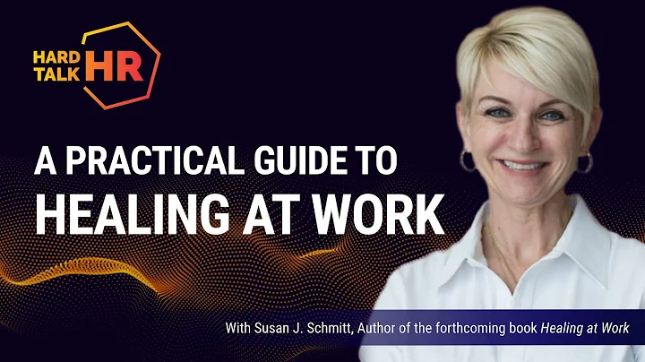 Hard Talk HR: A Practical Guide to Healing at Work...