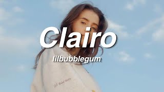 lilbubblegum - clairo (prod shenrxn) / Lyrics