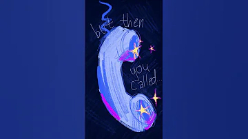 But Then You Called 