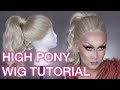 High Ponytail Wig Styling Tutorial!