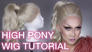 High Ponytail Wig Styling Tutorial!