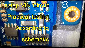 Laptop VIN Circuit Practical testing According to schematic