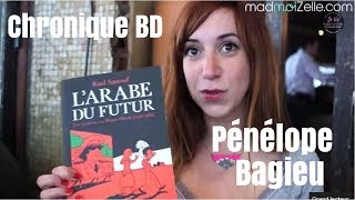 L'Arabe du Futur (Riad Sattouf) - Chronique BD Pénélope Bagieu