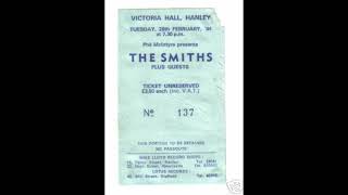 The Smiths Live 1984 Victoria Hall.  This Charming Man