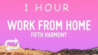 Fifth Harmony - Bekerja dari Rumah (Lirik) ft. Ty Dolla $ign | 1 JAM