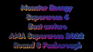 Monster Energy Supercross 6 AMA Supercross 2022 Round 8 Foxborough