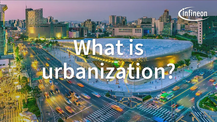 What is Urbanization? | Infineon - DayDayNews