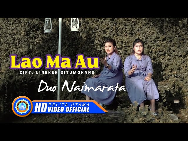 Duo Naimarata - LAO MA AU | Lagu Batak Paling Baru Enak Banget Di Dengar 2023 (Official Music Video) class=