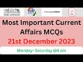 Current Affairs MCQs 21st  December 2023| UPSC CSE CAPF CDS, SSC, All State PSCs, RBI Grade B,NABARD