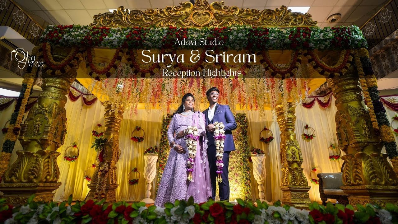 Surya & Sriram | Reception Highlights | Adavi Studio
