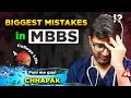 5 biggest mistakes you must avoid to survive in mbbs life 