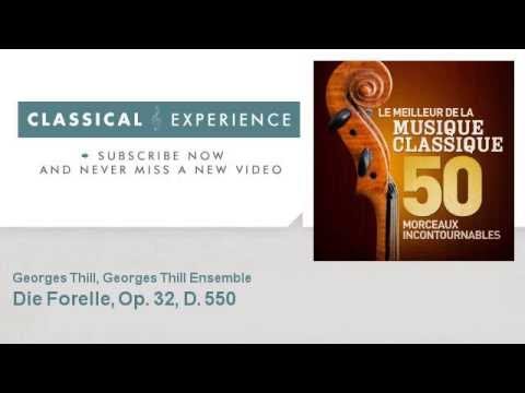 Franz Schubert : Die Forelle, Op. 32, D. 550