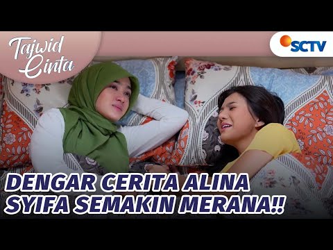 Syifa Makin Merana, Ketika Mendengarkan Cerita dari Alina | Tajwid Cinta - Episode 14