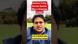 What is Integration Testing? Software Testing Interview Questions and Answers #shorts screenshot 3