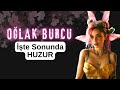 Olak burcu  te sonunda huzur