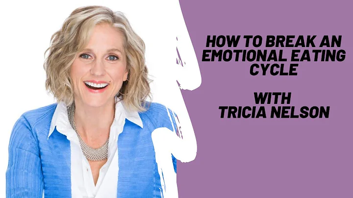 How To Break An Emotional Eating Cycle - with Tric...