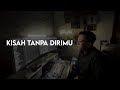 Anggis Devaki - Kisah Tanpa Dirimu (Rantaone Cover)