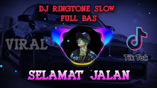 New Ringtone|DJ Tiktok SELAMAT JALAN|nada dering keren|Phone Mobile Ringtones Viral 2022