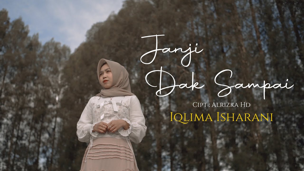 JANJI DAK SAMPAI - IQLIMA ISHARANI (Officiall Music Video)